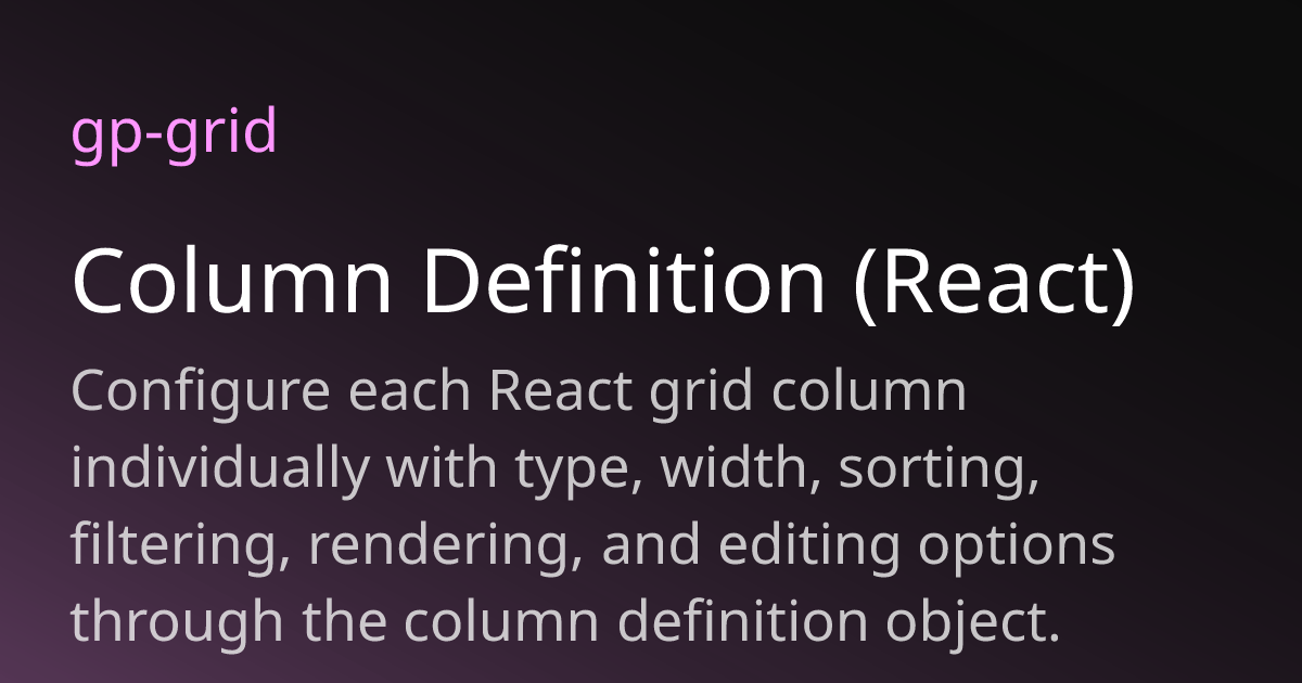 Column Definition (React) | gp-grid